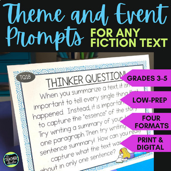Theme and Event Reading Response Prompts for Any Fiction Text - Digital & Print