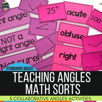 5 Angles Math Sorts for Types of Angles - Measuring Angles - Using Protractors