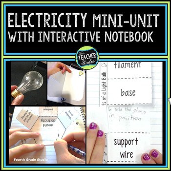 Electricity Unit and Interactive Notebook Resource: Grades 3-5
