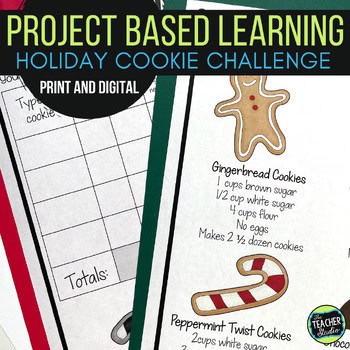 PBL Math Problem Solving Project - Holiday Cookie Math Task - Print and Digital