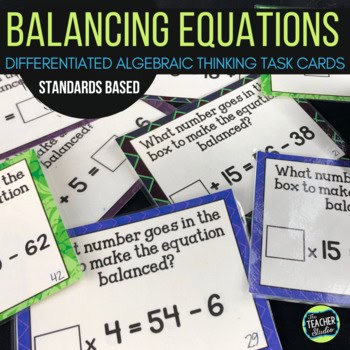 Algebraic Thinking Task Cards - Balancing Equations for Grades 3-5