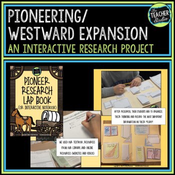 Pioneer Life and Westward Expansion Activity and Research Project