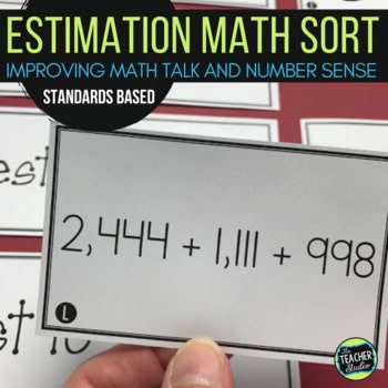 Estimation with Addition - A Math Sort Estimation Activity - Estimating Skills