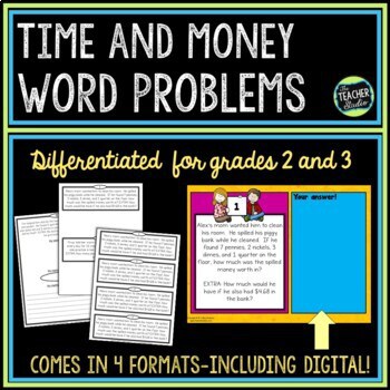 Time and Money Story Problems: 2nd and 3rd Grade Word Problems - Print & Digital