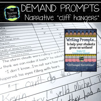 On Demand Writing Prompt Set:  Narrative Writing "Cliffhangers"