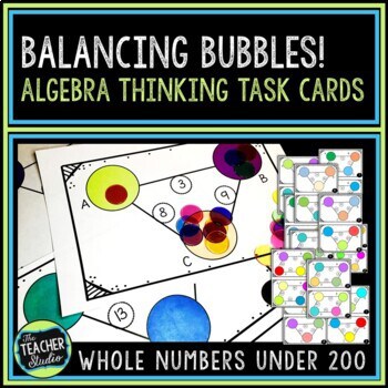 Math Challenges - Algebraic Reasoning "Bubbles" Problem Solving Task Cards