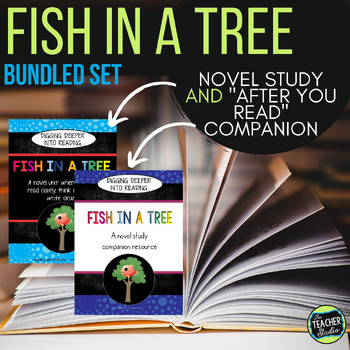 Fish in a Tree Novel Study and "After You Read" Companion Bundled Set