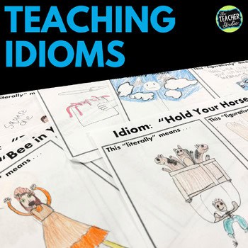 Idioms Activity - Figurative Language Activity - Teaching Idioms